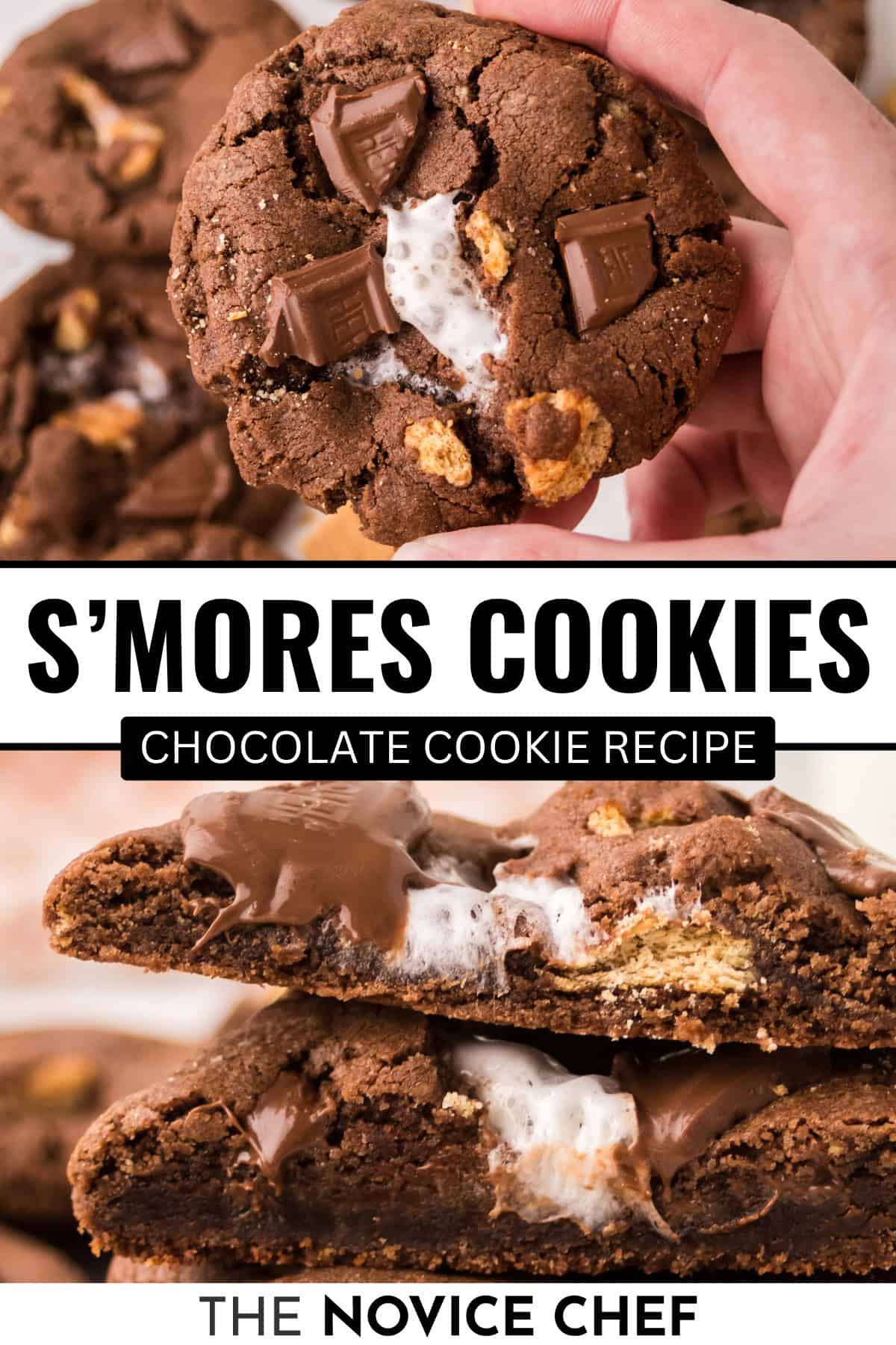 A hand holds a chocolate smores cookie with melted marshmallow, chocolate chunks, and graham cracker pieces. Below, cookies are broken open, showing gooey chocolate and marshmallow inside.