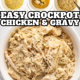 Collage showing steps to make crockpot chicken and gravy: seasoning mixture, cooked chicken in gravy, shredded chicken being mixed, and a bowl of shredded chicken and gravy.