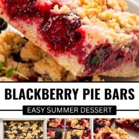 A collage shows blackberry pie bars with crumbly topping, fresh blackberries, and a golden crust.