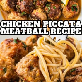 Close-up of chicken piccata meatballs garnished with lemon slices and herbs, with another image below showing meatballs served with spaghetti being twirled on a fork.