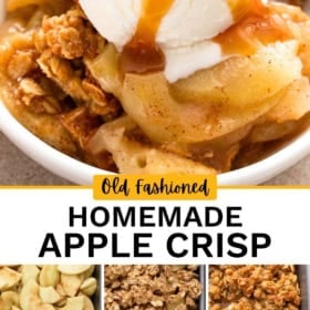 A bowl of homemade apple crisp topped with vanilla ice cream and caramel sauce. Below, three images show sliced apples, the crisp before baking, and the baked apple crisp.